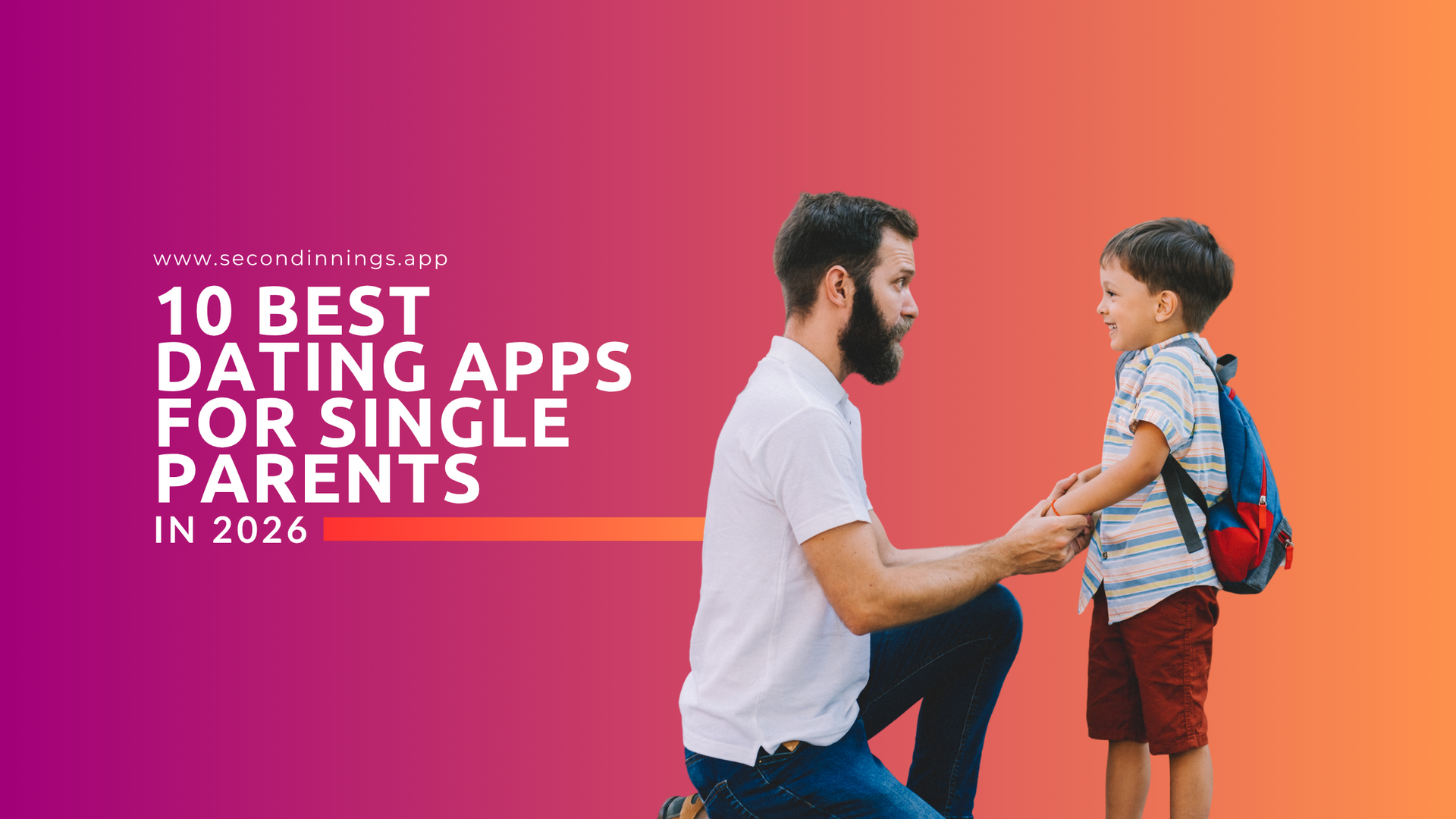 10 Best Dating Apps for Single Parents in 2026