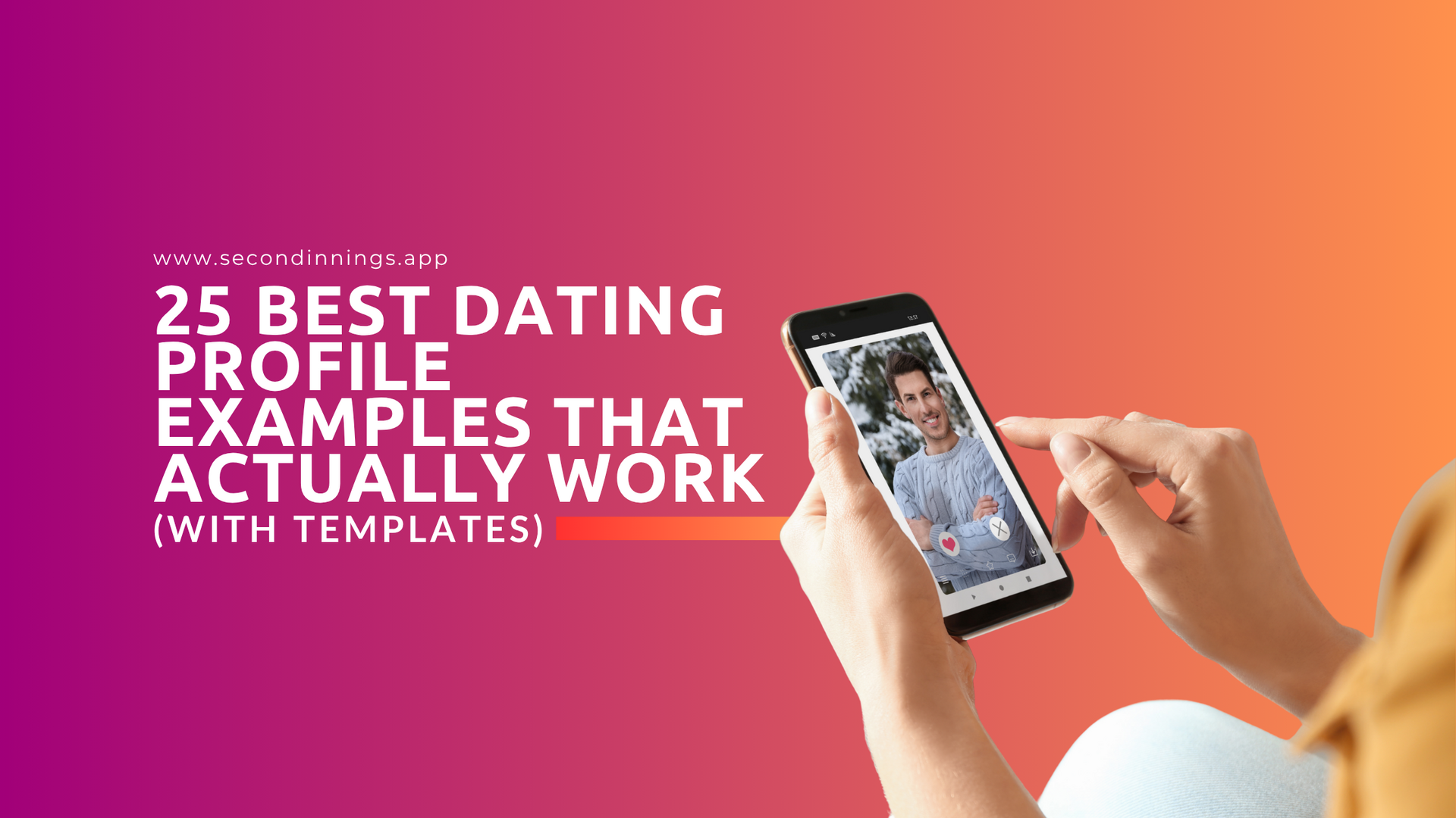 25 Best Dating Profile Examples That Actually Work (With Templates)