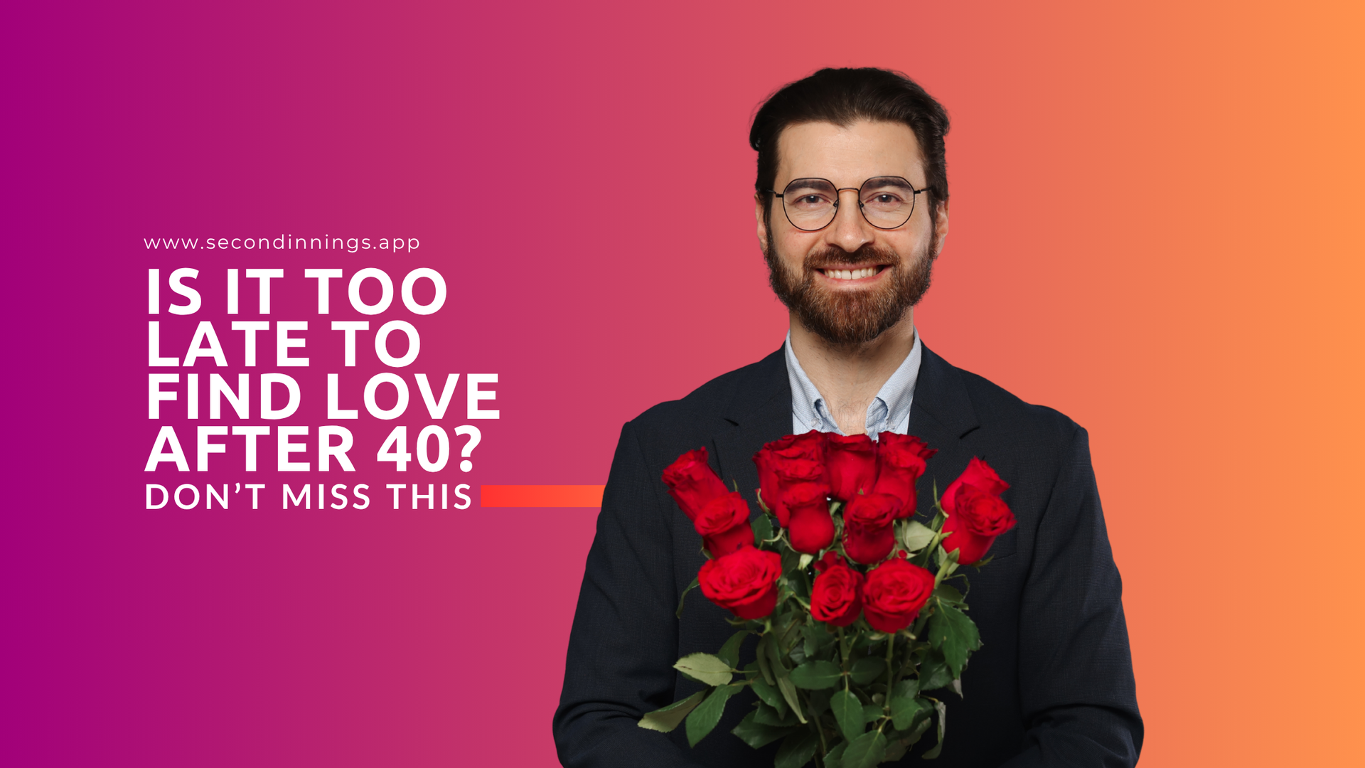 Is It Too Late to Find Love After 40? Here's the Truth (2026 Guide)